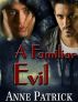A Familiar Evil by Anne Patrick