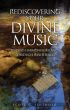 Rediscovering Your Divine Music by Scott Leuthold