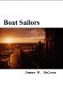 Boat Sailors by James W. Nelson