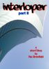 Interloper part II by Rex Bromfield