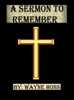 Cover for 'A Sermon to Remember'