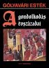 Gólyavári esték - A gondolkodás évszázadai by publio