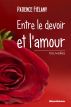Entre le devoir et l'amour by Patience Fielany