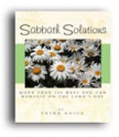 Cover for 'Sabbath Solutions: More than 350 things you CAN do on the Lord's Day'