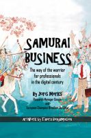 Cover for 'Samurai Business: The Way of the Warrior for Professionals in the Digital Century'