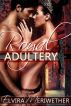 Royal Adultery: A Princess Deflowered by Elvira Meriwether