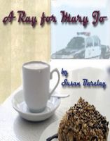 Cover for 'A Ray For Mary Jo'