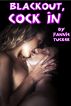 Blackout, Cock In by Fannie Tucker