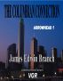 The Columbian Connection (Arrowhead 1) by James Edwin Branch