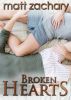 Broken Hearts (The New Discoveries Series #2) by Matt Zachary