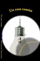 Cover for 'Un caso com&ugrave;n - delitos de provincia 1'