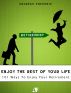 Enjoy The Rest Of Your Life by Andreas Frederik