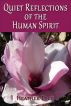 Quiet Reflections of the Human Spirit by Heather Ellis