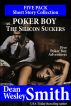 Poker Boy vs. The Silicon Suckers by Dean Wesley Smith