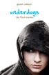 Underdogs: The First Stories by Geonn Cannon