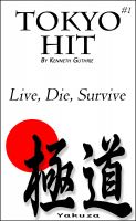 Cover for 'Tokyo #1: Hit "Live, Die, Survive"'