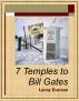 7 Temples to Bill Gates by Lenny Everson