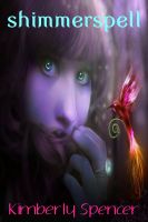 Cover for 'Shimmerspell: A Faerie Tale Girl Novella, #1'