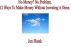 No Money? No Problem. by Jon Shenk