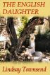 The English Daughter by Lindsay Townsend
