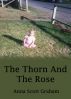 Alvin's Farm Book 2: The Thorn And The Rose by Anna Scott Graham