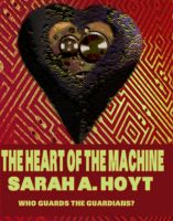 Cover for 'The Heart Of The Machine'