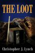 The Loot (a short story) by Christopher J. Lynch