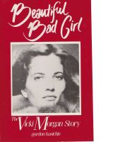 Cover for 'Beautiful Bad Girl, The Vicki Morgan Story'