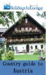 Holidays to Europe's Country Guide to Austria by Carolyn Schonafinger