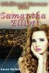 WindSwept Narrows: # 1  Samantha Elliott by Karen Nichols