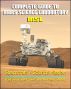 Complete Guide to NASA's Mars Science Laboratory (MSL) Project - Mars Exploration Curiosity Rover, Radioisotope Power and Nuclear Safety Issues, Science Mission, Inspector General Report by Progressive Management
