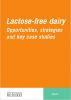 Lactose Free Dairy by New Nutrition