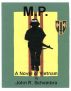 MP - A Novel of Vietnam by John Schembra