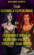 The Comely Conjurer vol 1. A Priest In The Bush Is Worth Two In The Hand by Polera North