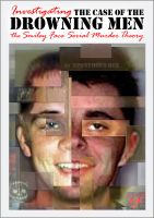 Cover for 'THE CASE OF THE DROWNING MEN: Investigating the Smiley Face Serial Murder Theory'
