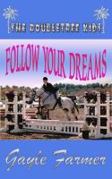 Cover for 'Follow Your Dreams'