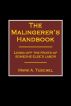 The Malingerer's Handbook - Living Off the Fruits of Someone Else's Labor by Mark Tuschel