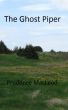 The Ghost Piper by Prudence MacLeod