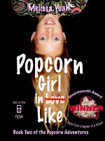 Cover for 'Popcorn Girl in Like'