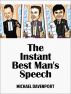 The Instant Best-Man's Speech by Michael Davenport