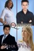 The Question by Zena Wynn