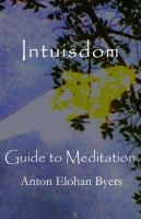 Cover for 'Intuisdom Guide to Meditation'