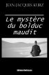Le mystÃ¨re du bolduc maudit by Jean-Jacques Kurz