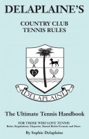 Cover for 'Delaplaine&rsquo;s  Country Club Tennis Rules'