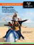 Etiquette for Residents, Travelers, and Potential Immigrants to English-speaking Countries by Ron Sunquest