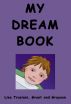My Dream Book, for mom by Lisa Trusiani
