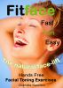 Fitface - Hands Free Facial Toning Exercises by Charlotte Hamilton
