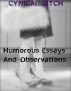Cynical Bitch: Humorous Essays And Observations by Tracie Trog