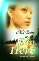 Cover for 'Not Going to Die Here'
