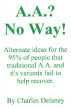 AA? No Way!!! by Charles Delaney